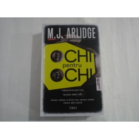 OCHI PENTRU OCHI - M. J. ARLIDGE